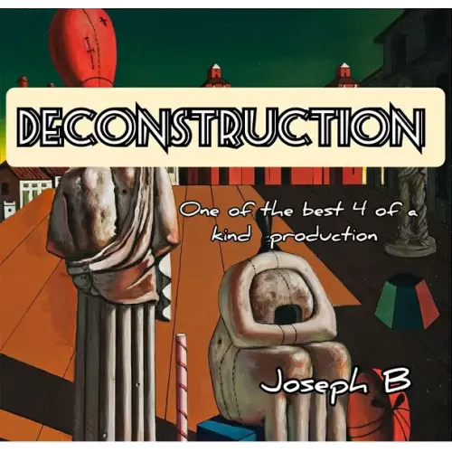 Deconstruction by Joseph B