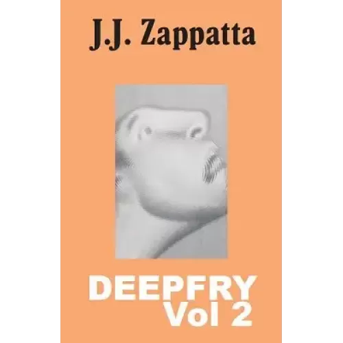 Deep Fry 2 by Ben Harris & J. J. Zappatta