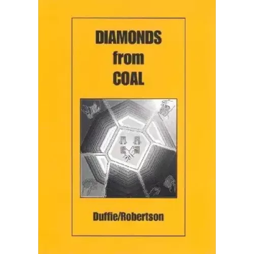Diamonds From Coal by Peter Duffie & Robin Robertson
