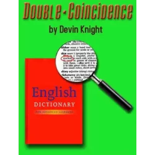 Double Coincidence by Devin Knight