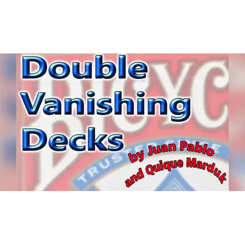 Double Vanishing Deck (English+Spanish) by Juan Pablo & Quique Marduk