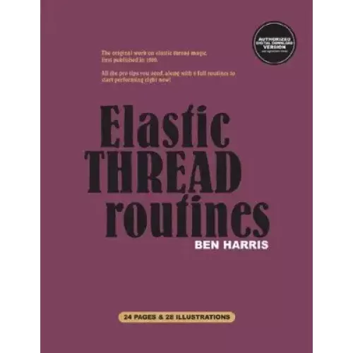 Elastic Thread Routines by Ben Harris