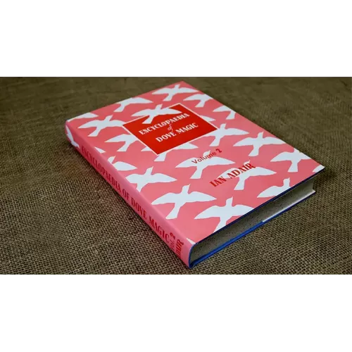 Encyclopedia Of Dove Magic Vol. 2 by Ian Adair