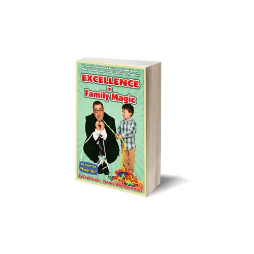 Excellence In Family Magic by Scott Green