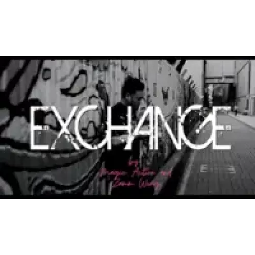 Exchange by Magic Action And Zamm Wong
