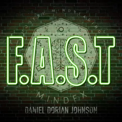 F.A.S.T (Video+Updated+Bouns) by Daniel Johnson