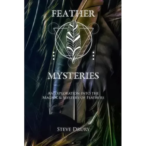 Feather Mysteries by Steve Drury