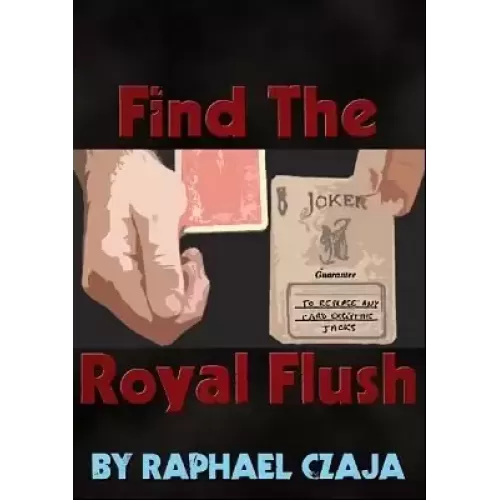 Find The Royal Flush by Raphaël Czaja