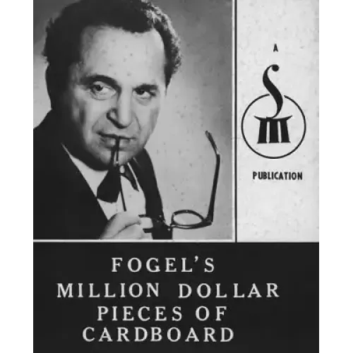 Fogel’S Million Dollar Pieces Of Cardboard by Maurice Fogel