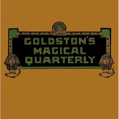 Goldston’S Magical Quarterly (1934 – 1940) by Will Goldston