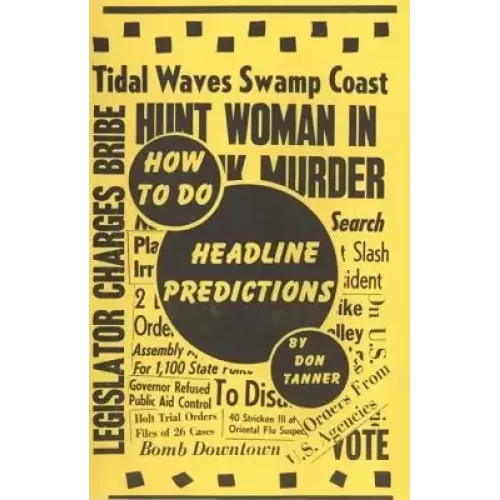 How To Do Headline Predictions by Don Tanner