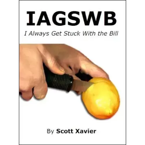 I Always Get Stuck With The Bill by Scott Xavier
