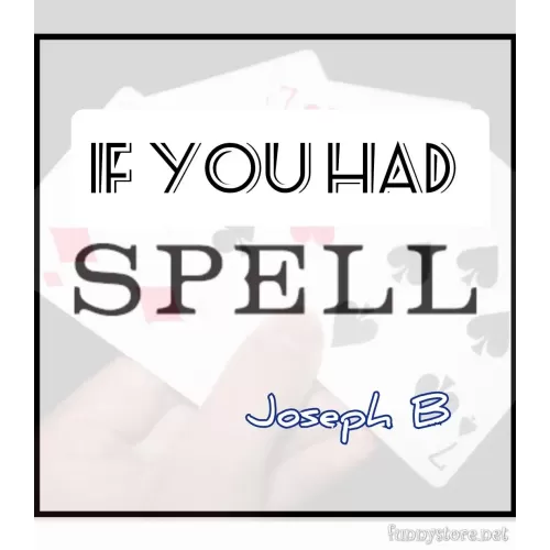 If You Had Spell by Joseph B.