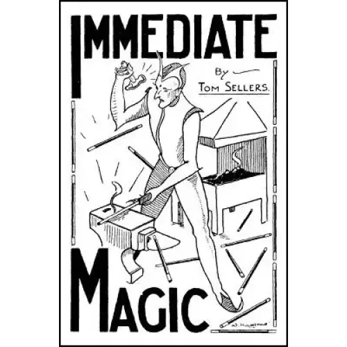 Immediate Magic by Tom Sellers