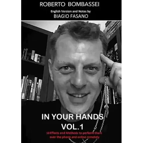 In Your Hands Vol 1 by Roberto Bombassei & Biagio Fasano