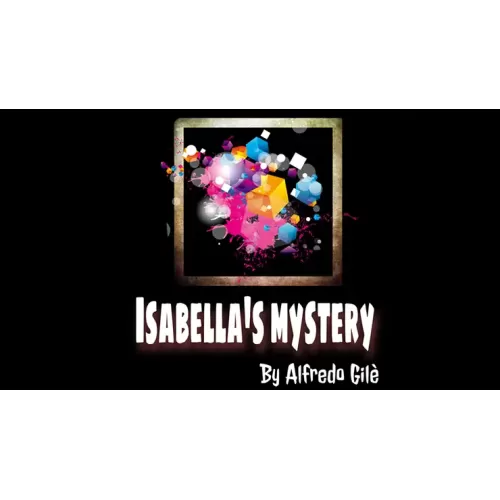 Isabella'S Mystery by Alfredo Gile