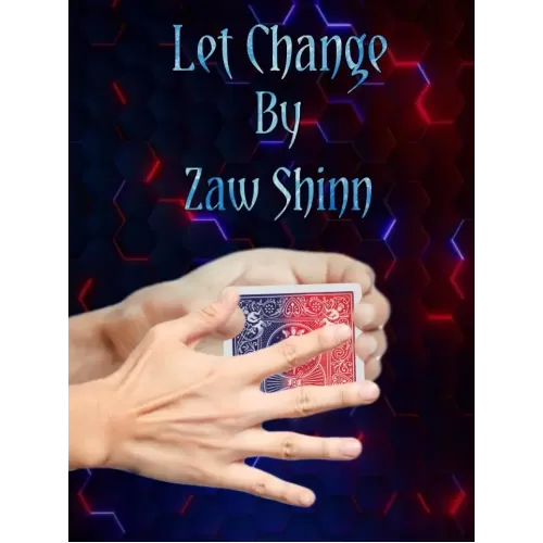 Let Change by Zaw Shinn