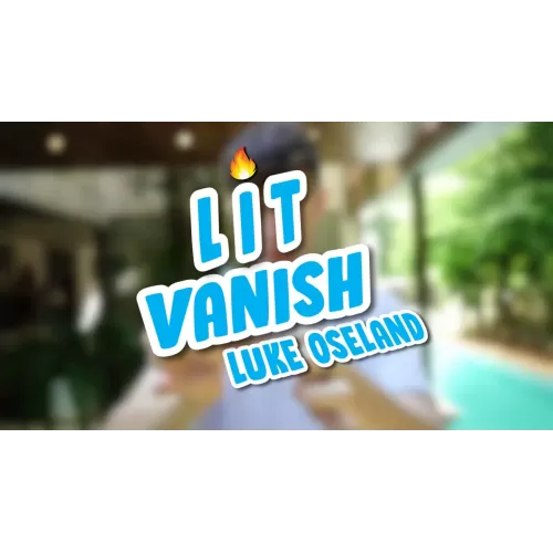 LIT Vanish by Luke Oseland