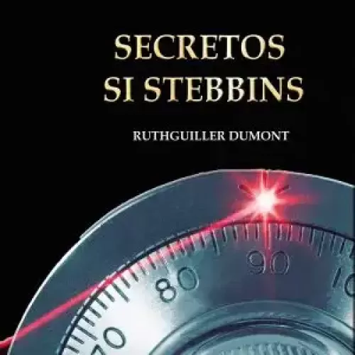 Los Secretos De La Si Stebbins by Ruthguiller Dumont