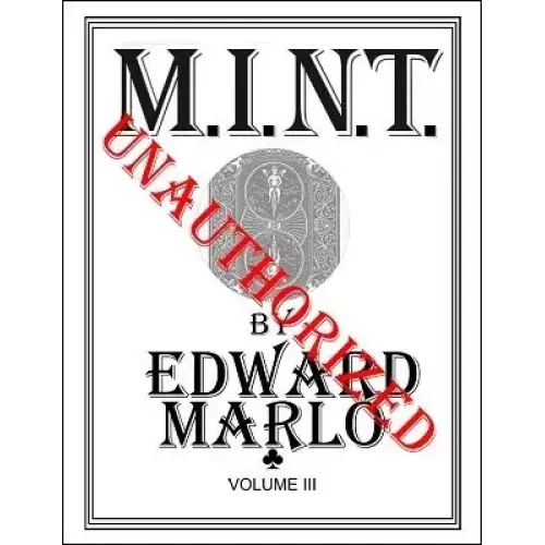 M.I.N.T. Volume 3 by Edward Marlo