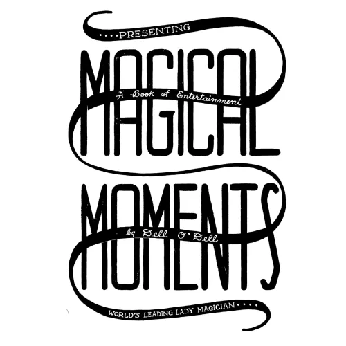 Magical Moments by Dell O'Dell