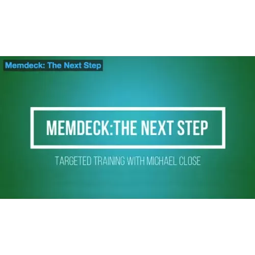 Memdeck – The Next Step by Michael Close