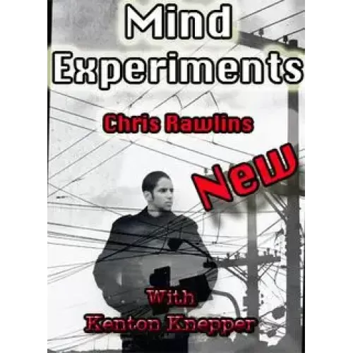 Mind Experiments by Chris Rawlins