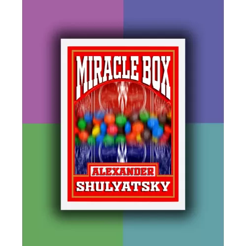Miracle Box by Alexander Shulyatsky