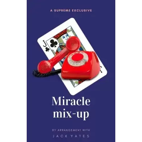 Miracle Mix-Up by Jack Yates