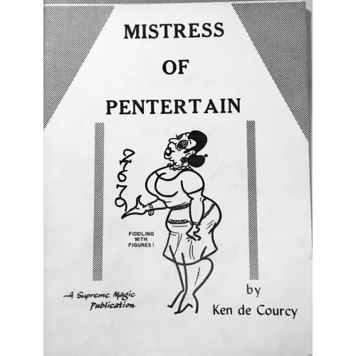 Mistress Of Pentertain by Ken De Courcy