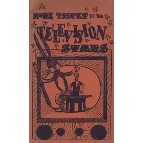 More Tricks Of The Television Stars by Harry Stanley