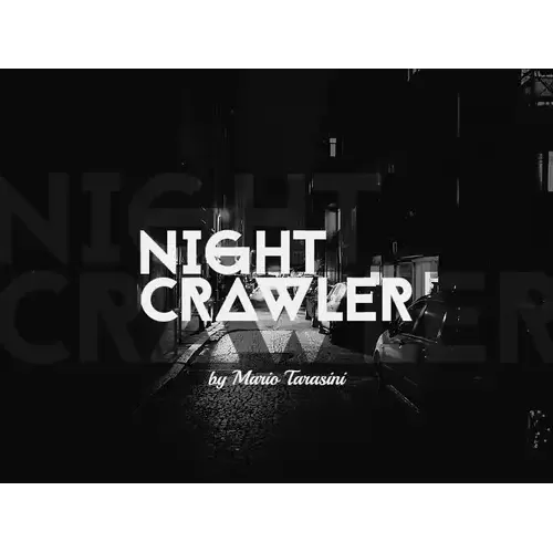 Nightcrawler by Mario Tarasini
