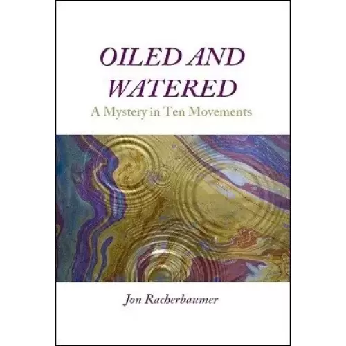 Oiled And Watered