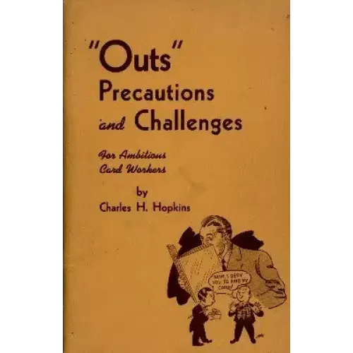 "Outs" Precautions And Challenges by Charles H. Hopkins
