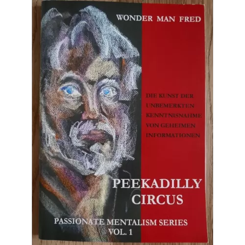 Peekadilly Circus by Wonder Man Fred