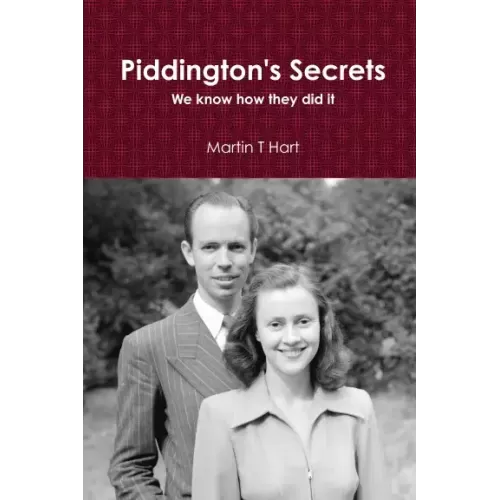 Piddington’S Secrets by Martin T Hart