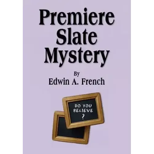 Premiere Slate Mystery by Edwin A. French