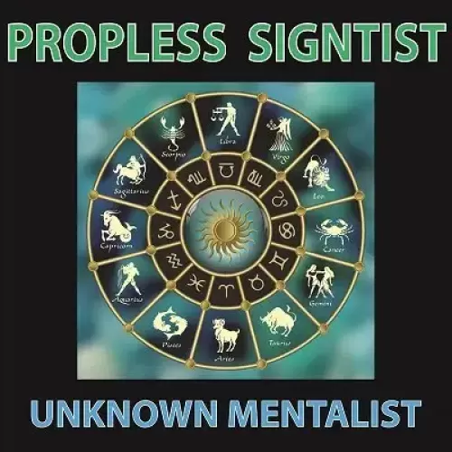 Propless Signtist by Unknown Mentalist