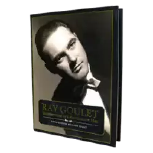 Ray Goulet-Recollections Of A Re by Frank Dudgeon With Ann Goulet