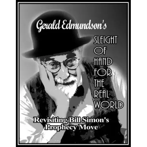 Revisiting Bill Simon’S Prophecy Move by Gerald Edmundson