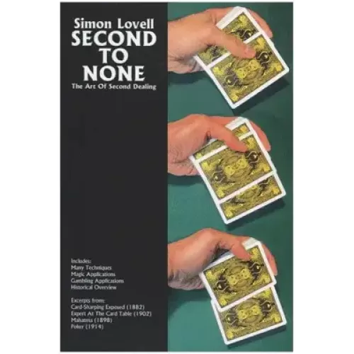 Second To None: The Art Of Second Dealing by Meir Yedid Magic
