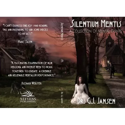 Silentium Mentis – A Collection Of Mental Events by Dr. G.J. Jansen