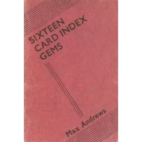 Sixteen Card Index Gems by Max Andrews