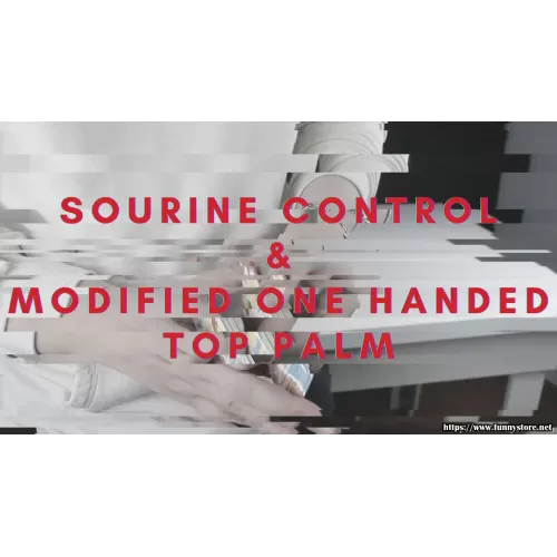 Sourine Control & Modified One Handed Top Palm by Zee J. Yan