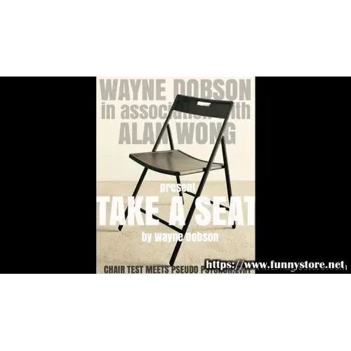 Take A Seat by Wayne Dobson And Alan Wong