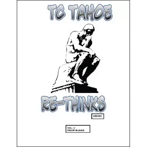Tc Tahoe Re-Thinks Vol. 1: Razor Blades (Tongue-Tied) by Tc Tahoe