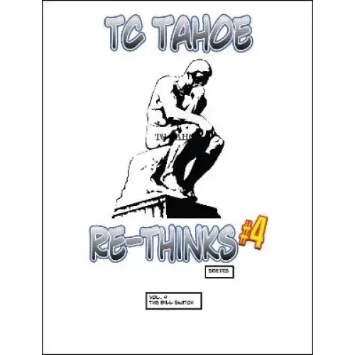 Tc Tahoe Re-Thinks Vol. 4