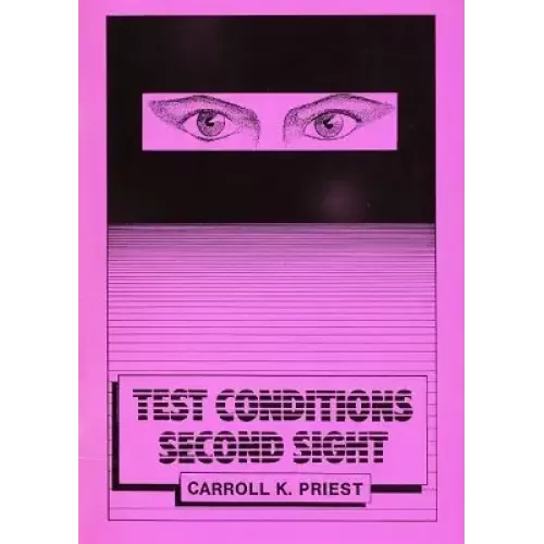 Test Conditions Second Sight by Carroll K Priest