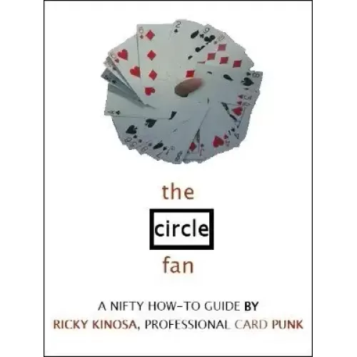 The Circle Fan by Ricky Kinosa