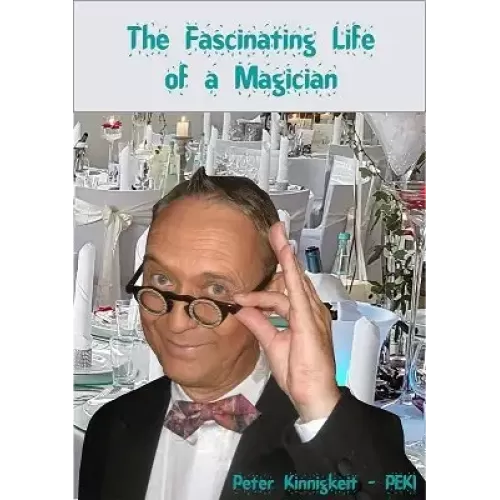 The Fascinating Life Of A Magician by Peki